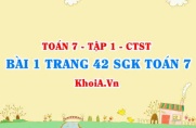 Bài 1 trang 42 SGK Toán 7 chân trời sáng tạo tập 1